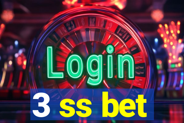 3 ss bet