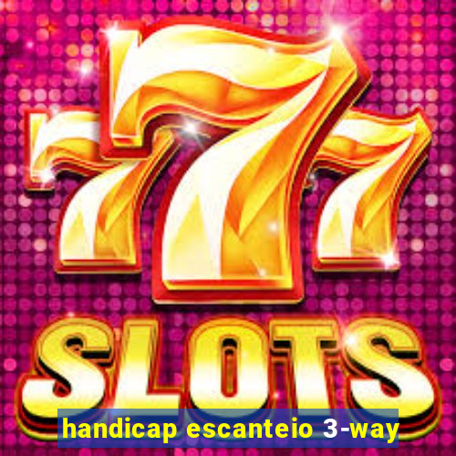 handicap escanteio 3-way