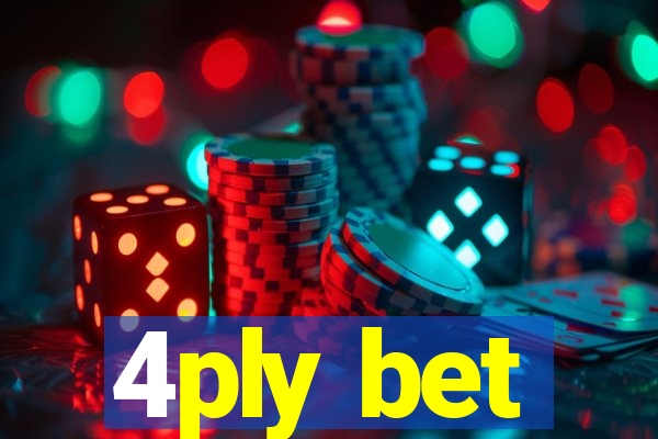 4ply bet