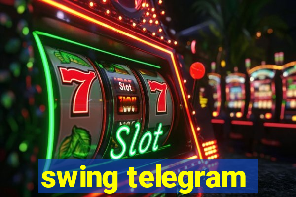 swing telegram