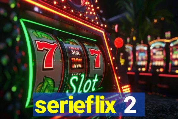 serieflix 2