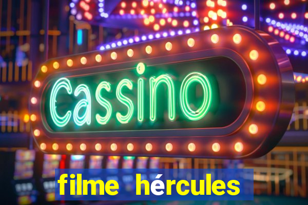 filme hércules 2014 dublado completo youtube