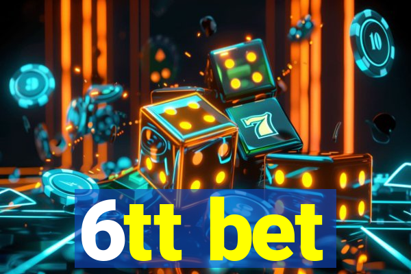 6tt bet