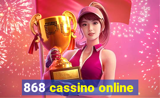 868 cassino online