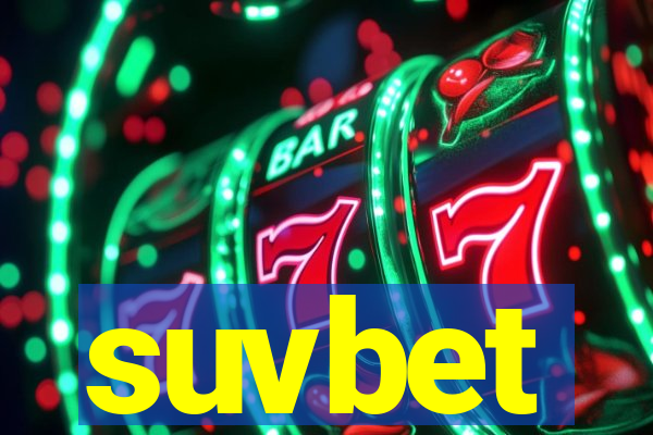 suvbet