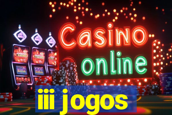iii jogos