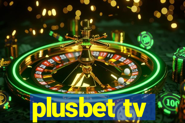 plusbet tv