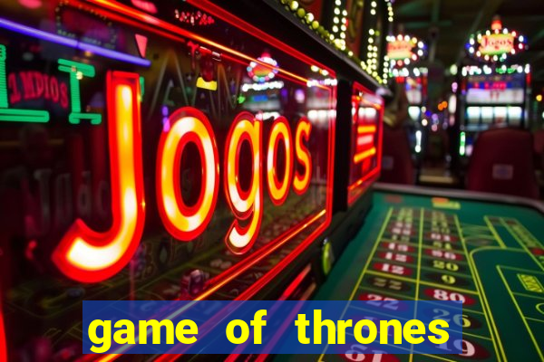 game of thrones rede canais