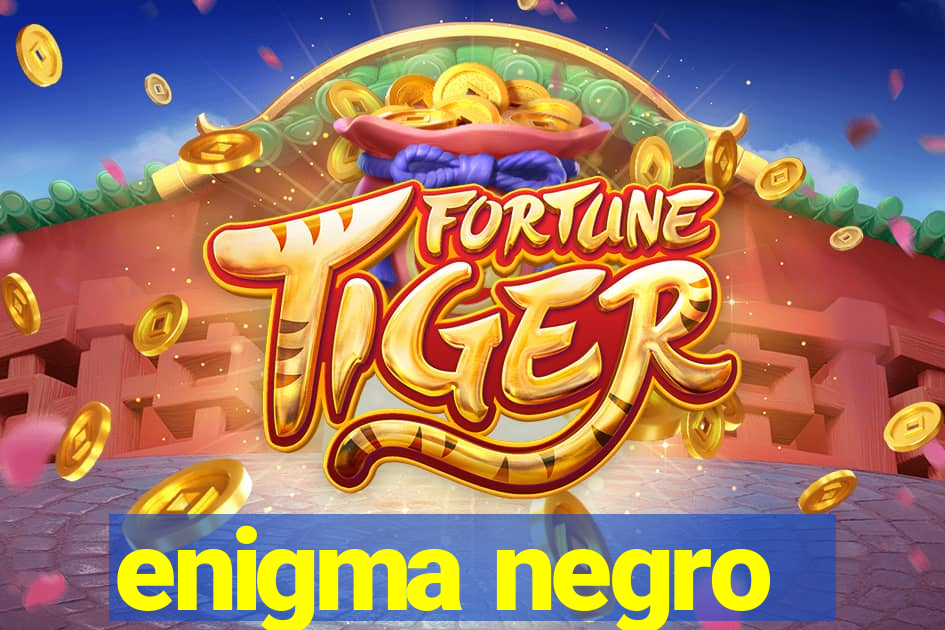 enigma negro