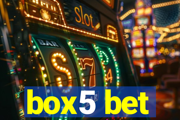 box5 bet