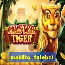 maldito futebol clube dublado download