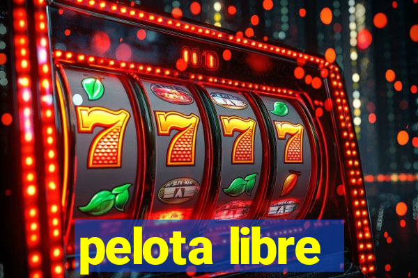 pelota libre