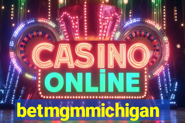 betmgmmichigan