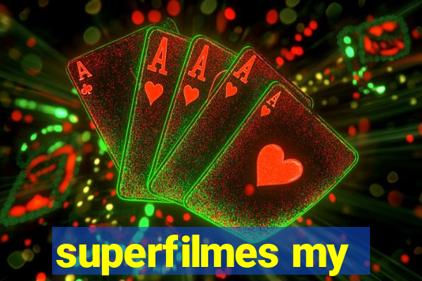 superfilmes my