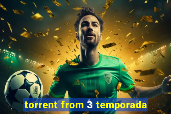 torrent from 3 temporada
