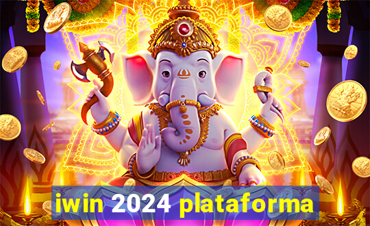 iwin 2024 plataforma