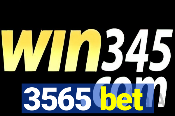 3565 bet