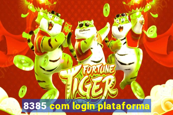 8385 com login plataforma
