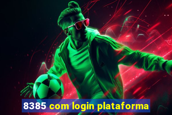 8385 com login plataforma