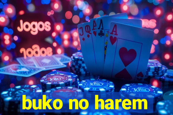 buko no harem
