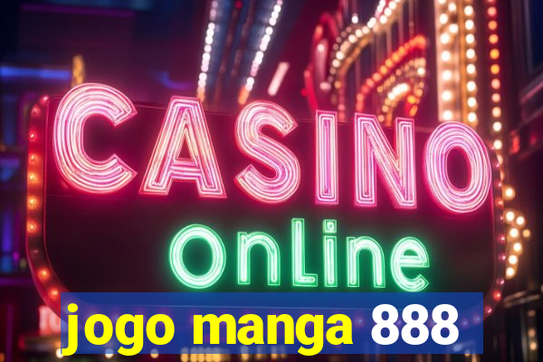jogo manga 888