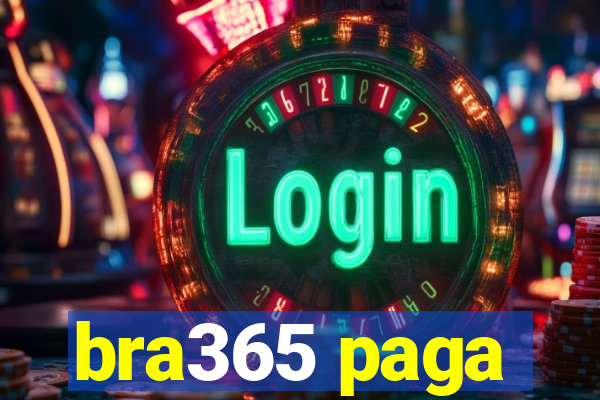bra365 paga