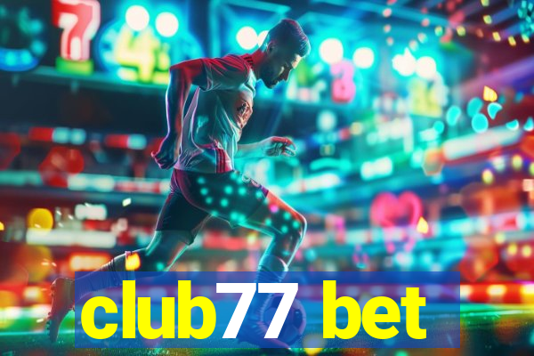 club77 bet