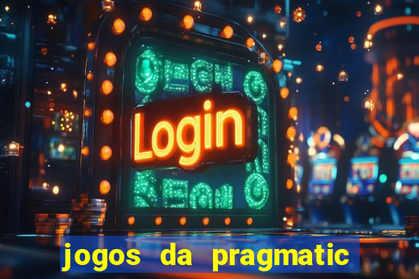 jogos da pragmatic play que mais pagam