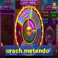 urach metendo
