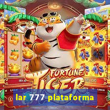 lar 777 plataforma