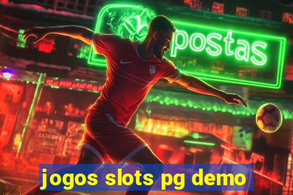jogos slots pg demo