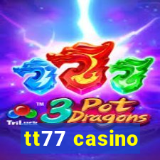 tt77 casino