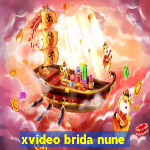 xvideo brida nune