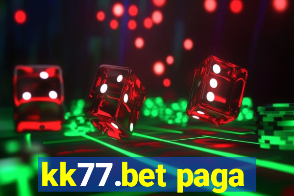 kk77.bet paga
