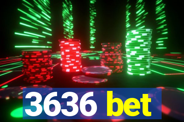 3636 bet
