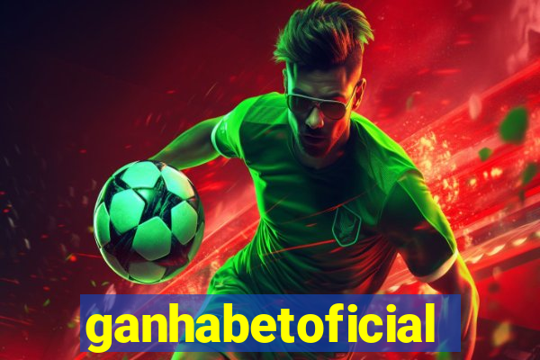 ganhabetoficial