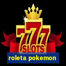 roleta pokemon