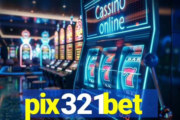 pix321bet