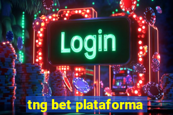 tng bet plataforma
