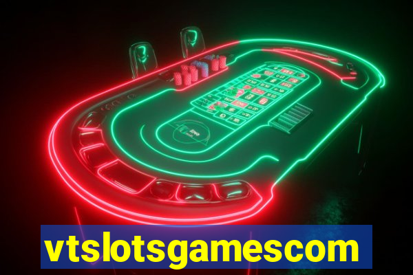 vtslotsgamescom