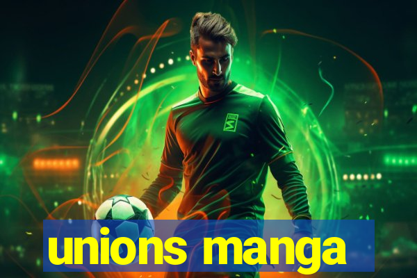 unions manga