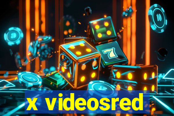 x videosred