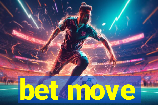 bet move