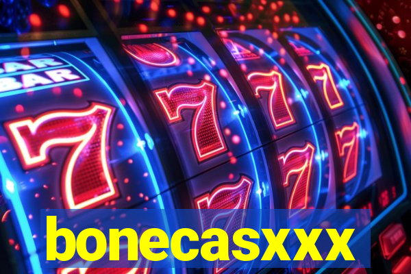 bonecasxxx