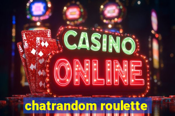 chatrandom roulette