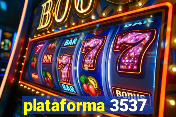 plataforma 3537