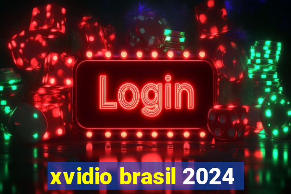xvidio brasil 2024