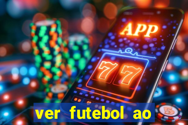 ver futebol ao vivo futemax
