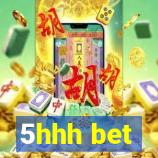 5hhh bet