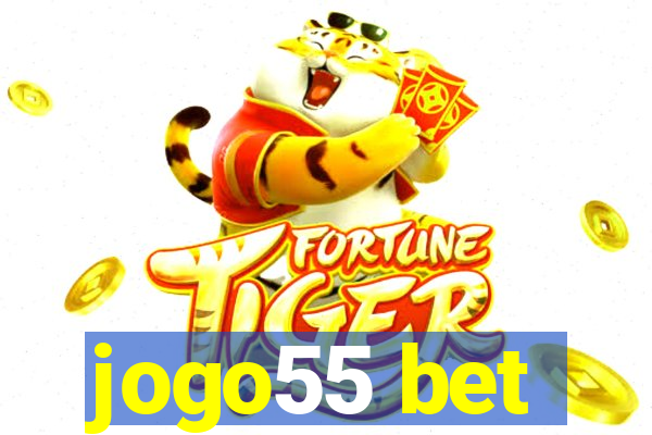 jogo55 bet
